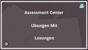 Assessment Center Übungen Mit Lösungen PDF