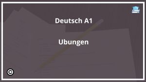 Deutsch A1 Übungen Zum Ausdrucken PDF