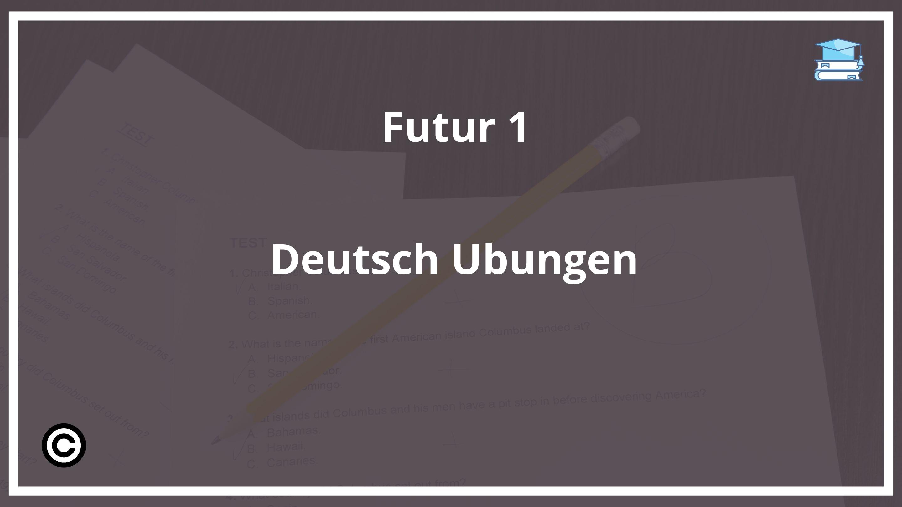 Futur 1 Deutsch Übungen PDF