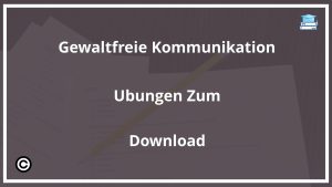 Gewaltfreie Kommunikation Übungen Zum Download PDF