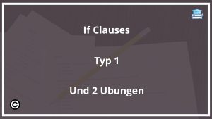 If Clauses Typ 1 Und 2 Übungen PDF