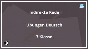 Indirekte Rede Übungen Deutsch 7 Klasse PDF