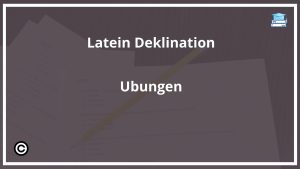 Latein Deklination Übungen Zum Ausdrucken PDF