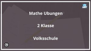 Mathe Übungen 2 Klasse Volksschule PDF