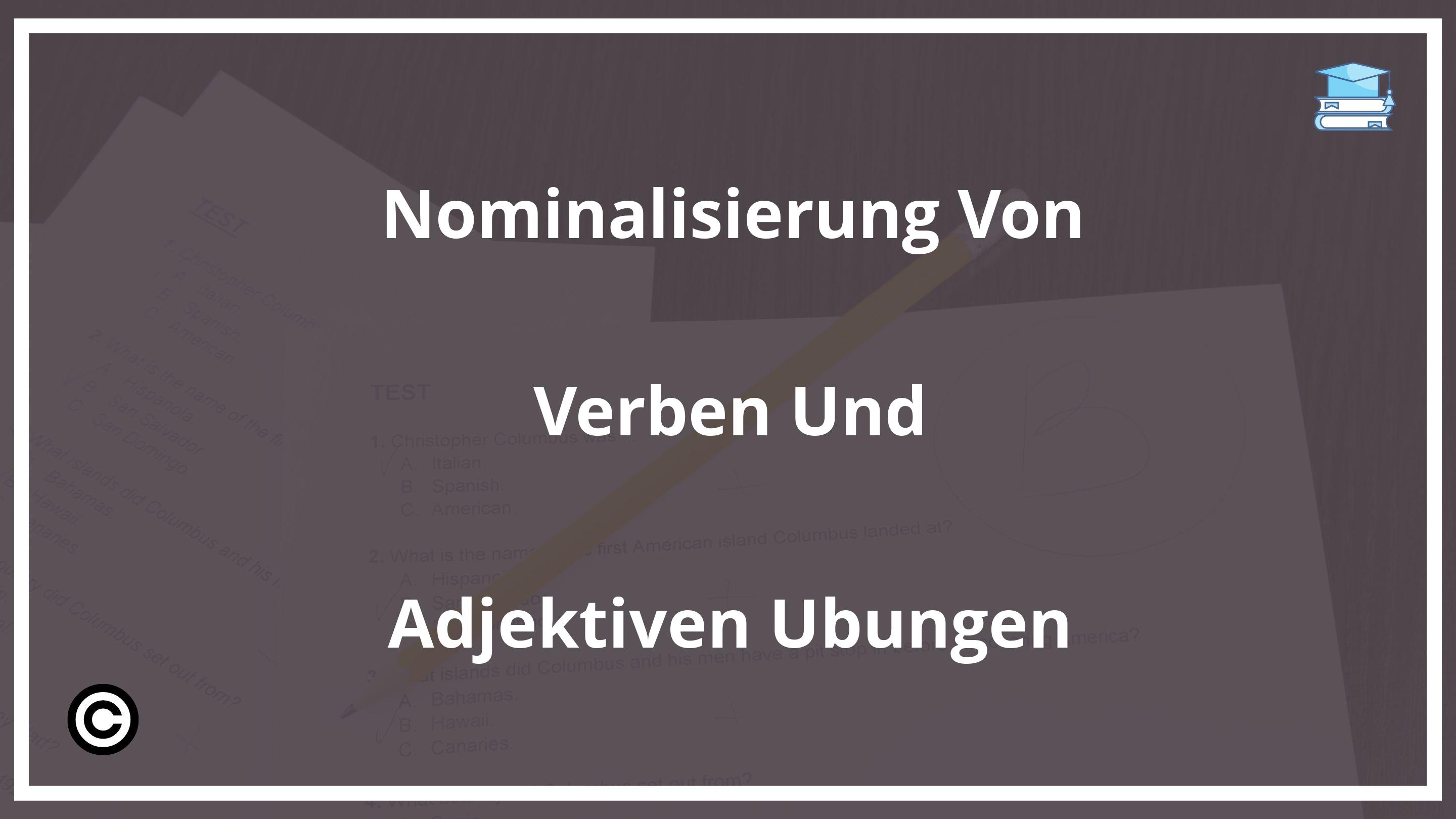 Nominalisierung Von Verben Und Adjektiven Übungen PDF