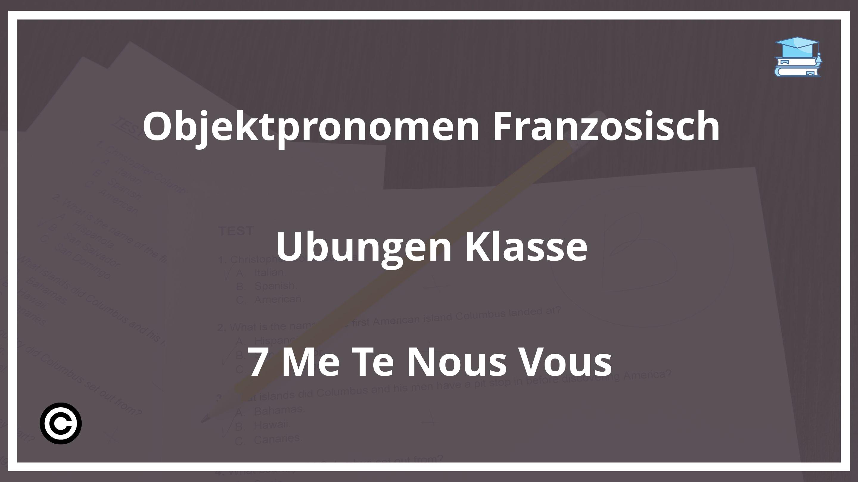 Objektpronomen Französisch Übungen Klasse 7 Me Te Nous Vous PDF