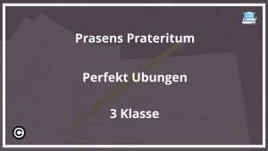 Präsens Präteritum Perfekt Übungen 3 Klasse PDF