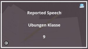 Reported Speech Übungen Klasse 9 PDF
