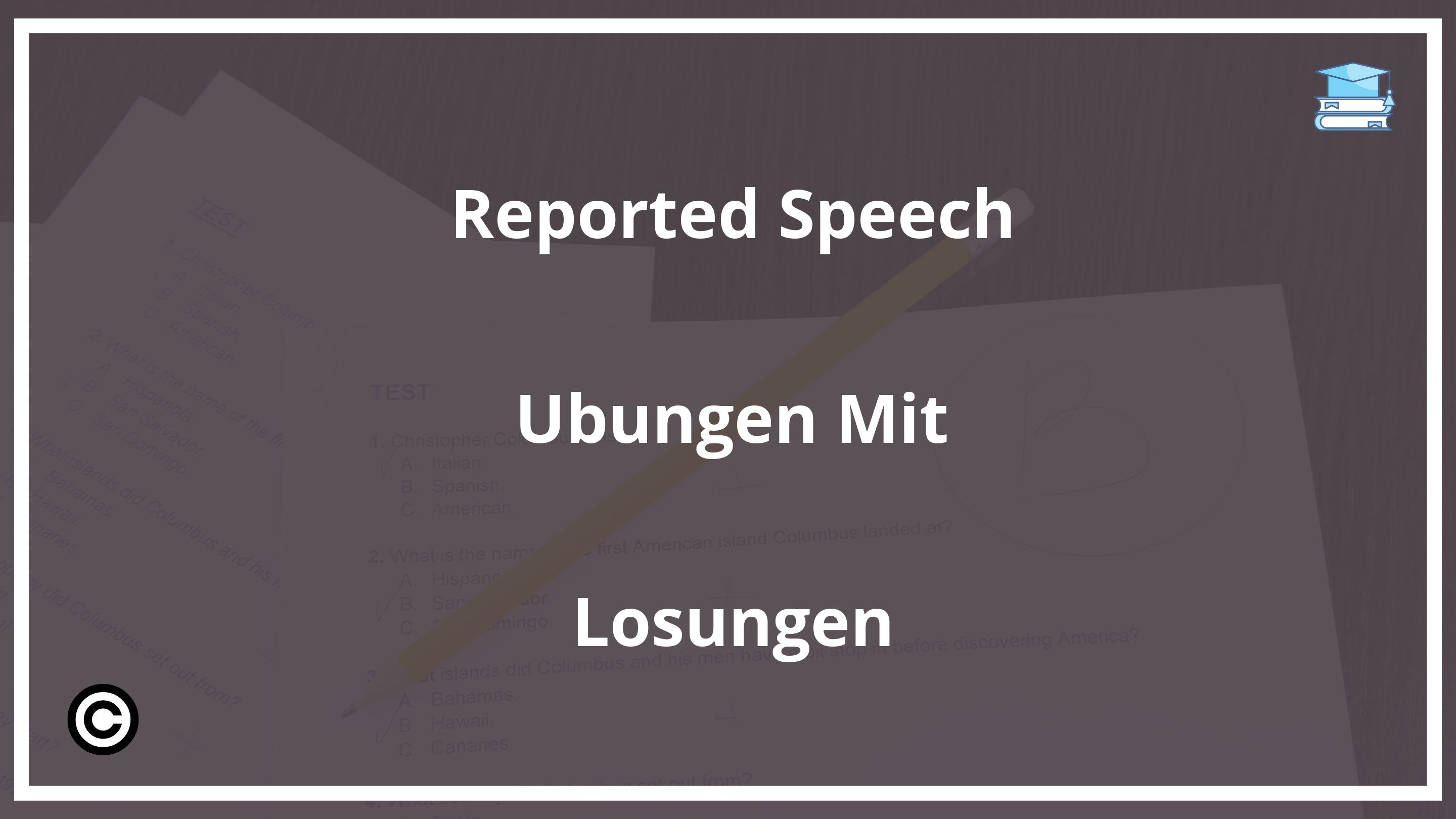 Reported Speech Übungen Mit Lösungen PDF