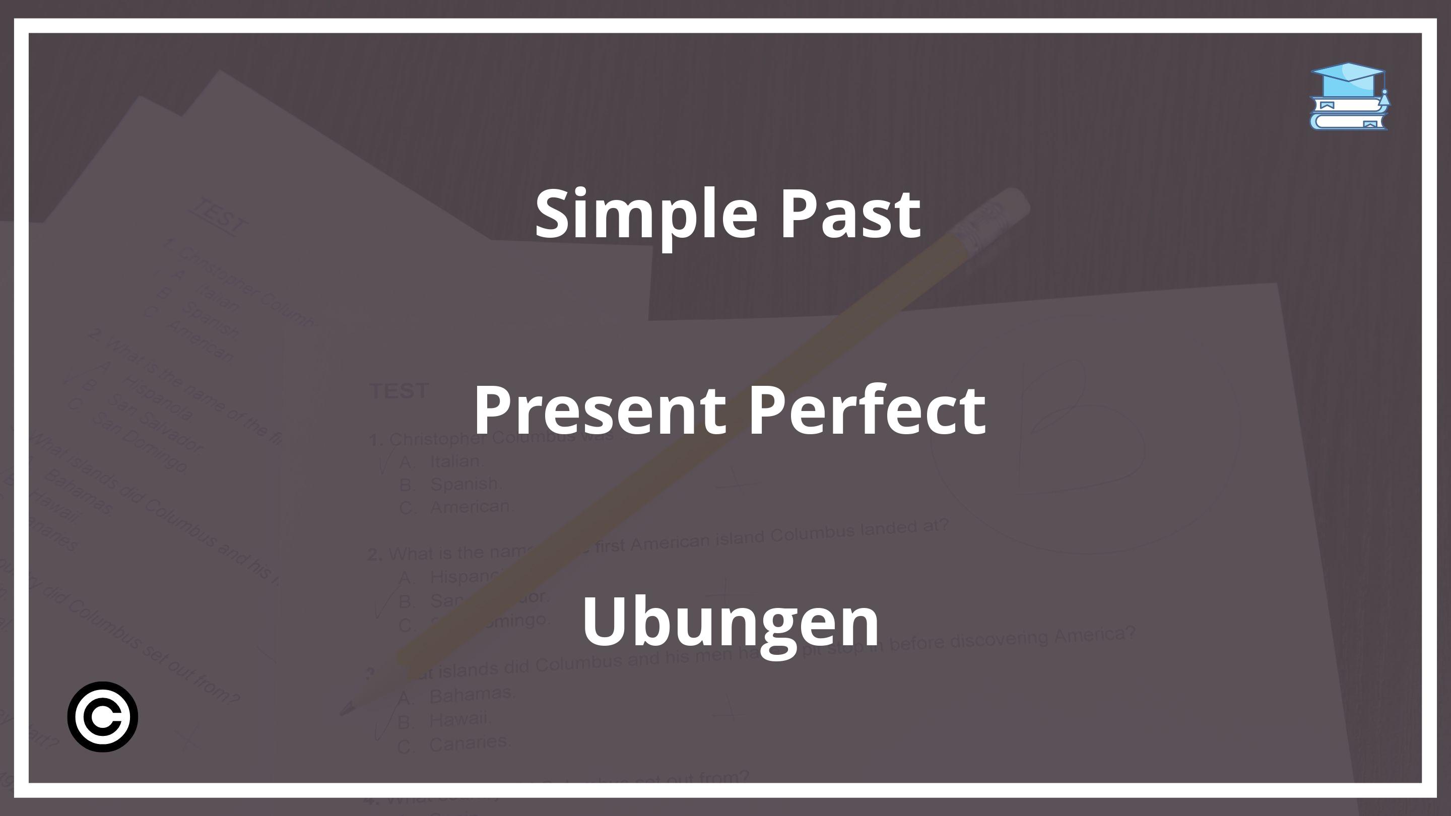 Simple Past Present Perfect Übungen PDF
