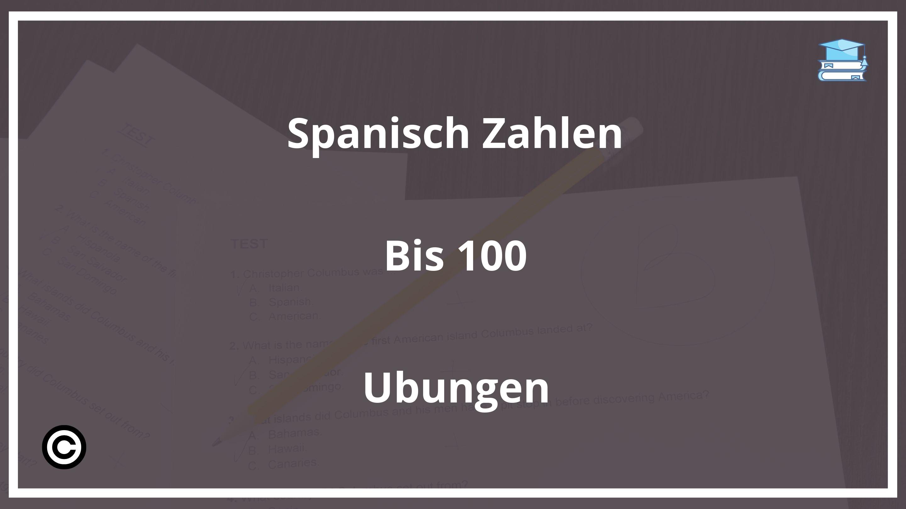 Spanisch Zahlen Bis 100 Übungen PDF