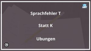 Sprachfehler T Statt K Übungen PDF