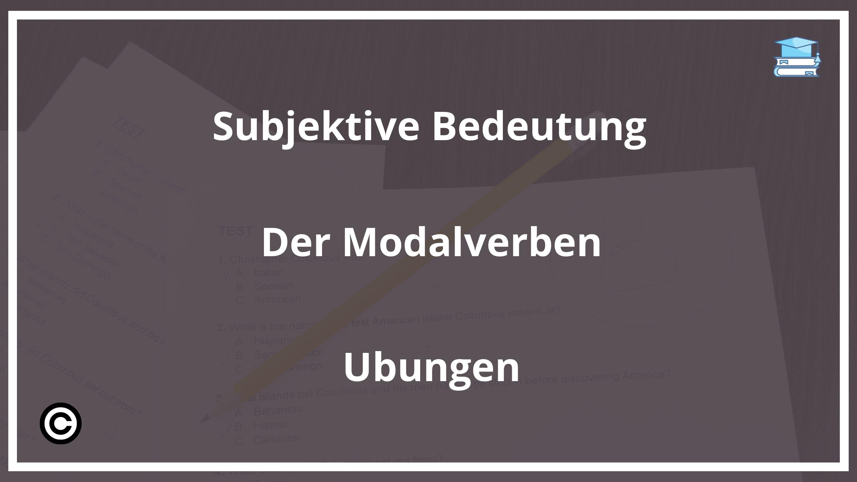 Subjektive Bedeutung Der Modalverben Übungen PDF